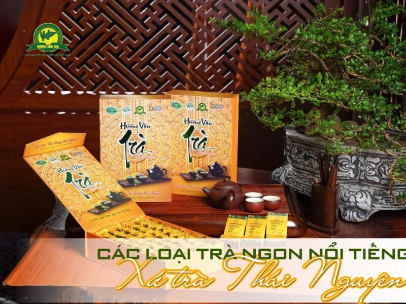 Các loại trà thái nguyên ngon